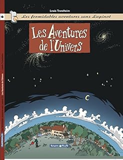 jaquette livre Les Formidables Aventures sans Lapinot, tome 1 : Les aventures de l'univers