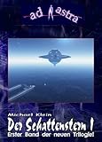 Image de AD ASTRA 008 Buchausgabe: Der Schattenstern I (AD ASTRA Buchausgabe)