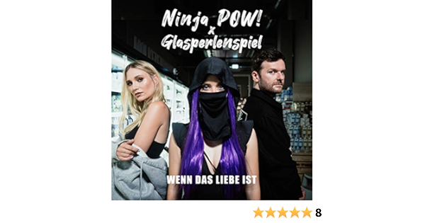 Wenn Das Liebe Ist Von Ninja Pow Glasperlenspiel Bei Amazon Music Amazon De
