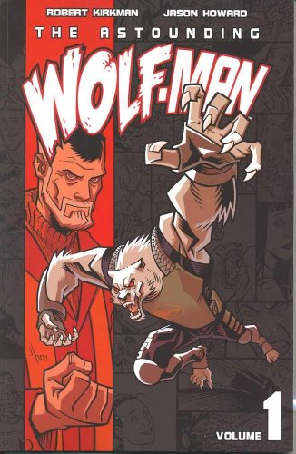 Télécharger The Astounding Wolf-Man Volume 1 livre En ligne