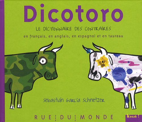 Dicotoro : Le dictionnaire des contraires