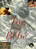 Toi mon bébé
