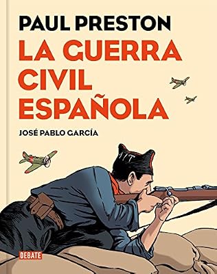 DEBATE La Guerra Civil española (versión gráfica)