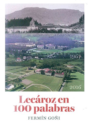 Download Lecaroz en 100 palabras Download Lecaroz en 100 palabras
