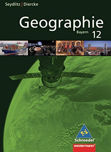 Download Seydlitz/Diercke Geographie - Ausgabe 2009 für die Sekundarstufe II in Bayern: Schülerband 12 Download Seydlitz/Diercke Geographie - Ausgabe 2009 für die Sekundarstufe II in Bayern: Schülerband 12