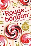 Les filles au chocolat : Rouge bonbon