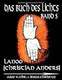 Das Buch des Lichts - Band 5 by Elke Straube, Christian Anders