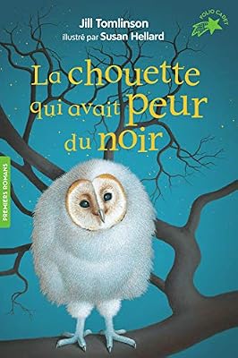 Gallimard Jeunesse La chouette qui avait peur du noir