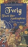 Image de Die Klippenland-Chroniken 04. Twig. Fluch über Sanktaphrax: BD 4