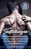 Sexstellungen: Garantiert nie wieder schlechten Sex mit den 71 heißesten & erotischsten Sexstellungen aller Zeiten für eine feurige Zweisamkeit inkl. BONUS: 14 versaute & erotische Sexspiele by Margarita Fernández