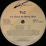 I'm Good At Being Bad [Vinyl Single 12''] - Tlc