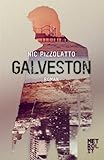Bücher Neuerscheinungen 2022 - Galveston von Nic Pizzolatto