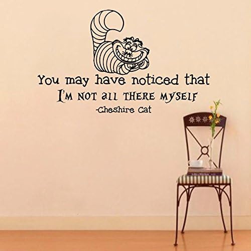 Wall Decals Vinyl Sticker You may have noticed that Cheshire Cat Quote Alice in Wonderland Quotes Kitchen Nursery Baby Kids Children Room Decal Home Decor Murals Bedroom Studio Dorm