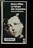 Le temps des assassins : Essai sur Rimbaud