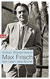 Image de Max Frisch: Sein Leben, seine Bücher