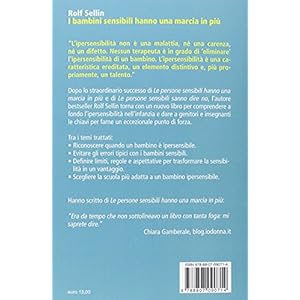 I bambini sensibili hanno una marcia in più. Comprenderli, rassicurarli e prepararli