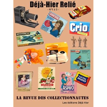 Déjà Hier, relié N°1: Du N°1 au N°3 Déjà Hier, relié N°1: Du N°1 au N°3