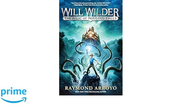Amazon Fr Will Wilder 1 The Relic Of Perilous Falls Raymond