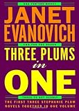 Three Plums In One: One for the Money, Two for the Dough, Three to Get Deadly Three Plums In One: One for the Money, Two for the Dough, Three to Get Deadly