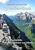 Pyrenäen-Cross: Mit dem Mountainbike vom Mittelmeer zum Atlantik by 