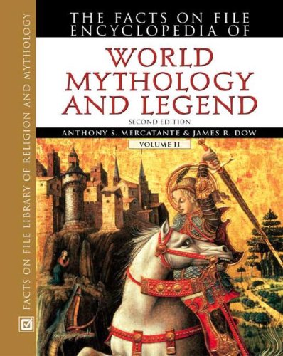 The Facts on File Encyclopedia of World Mythology and Legend (Facts on File Library of Religion and Mythology)