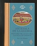 Image de Antesala de la gloria. historia de la escuela taurina de madrid