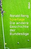 Image de Spieltage: Die andere Geschichte der Bundesliga
