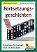 Fortsetzungsgeschichten in der Grundschule by 