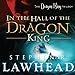 In the Hall of the Dragon King: Dragon King Trilogy, Book 1 by 