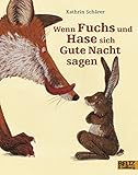 Wenn Fuchs und Hase sich Gute Nacht sagen (MINIMAX) by 