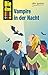 Die drei !!! Vampire in der Nacht by