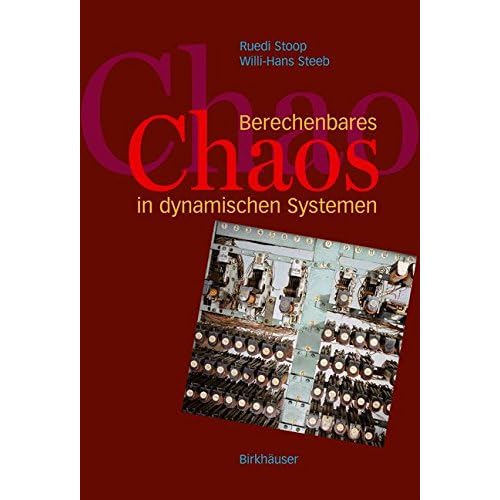 [PDF] Download Berechenbares Chaos in dynamischen Systemen: Verstandnis Durch Konzepte Und Experimente Kostenlos