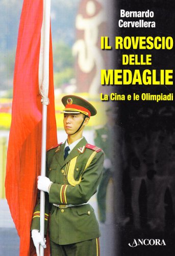 Il rovescio delle medaglie. La Cina e le Olimpiadi libro