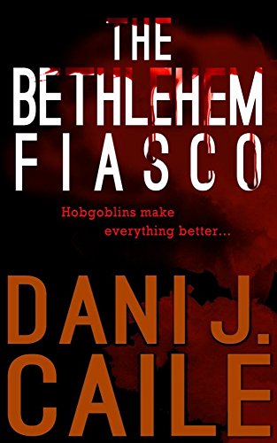 The Bethlehem Fiasco (English Edition) livre