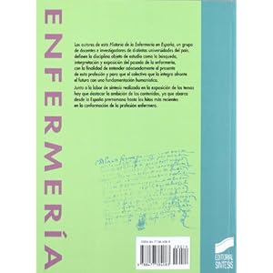 Historia de la enfermería en España: desde la antigüedad hasta nuestros días (Enfermería, fisioterapia y podología. Serie enfermería)