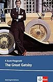 The Great Gatsby: Schulausgabe für das Niveau B2, ab dem 6. Lernjahr. Ungekürzter englischer Originaltext mit Annotationen (Klett English Editions) by