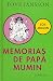 Memorias de papá Mumin : los Mumin (Las Tres Edades, Band 152)