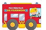 Mein Räderbuch - Die Feuerwehr by