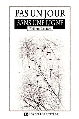 Pas UN Jour Sans Une Ligne Pas UN Jour Sans Une Ligne