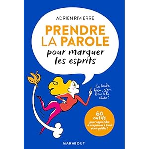 Prendre la parole pour marquer les esprits Livre en Ligne - Telecharger Ebook