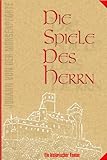 Image de Die Spiele des Herrn (Johann Von Der Morgenpforte 1)