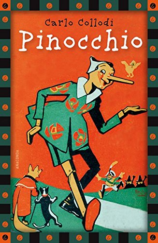 Pinocchio - vollständige Ausgabe (Anaconda Kinderbuchklassiker)