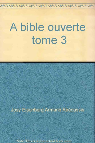 Recherche et téléchargement gratuits de livres EPUB A Bible ouverte, tome 3 : Moi, le gardien de mon frêre ? EPUB
