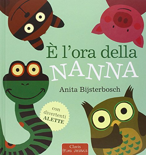È l'ora della nanna. Ediz. illustrata