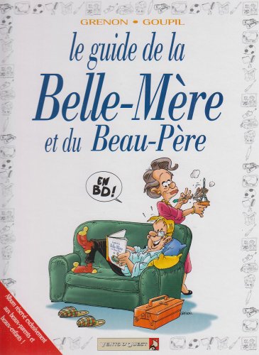 couverture de : Le guide de la belle-m&egrave;re et du beau-p&egrave;re