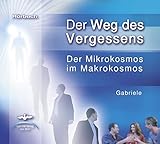 Image de Der Weg des Vergessens: Der Mikrokosmos im Makrokosmos