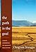 The Path Is the Goal: A Basic Handbook of Buddhist Meditation by