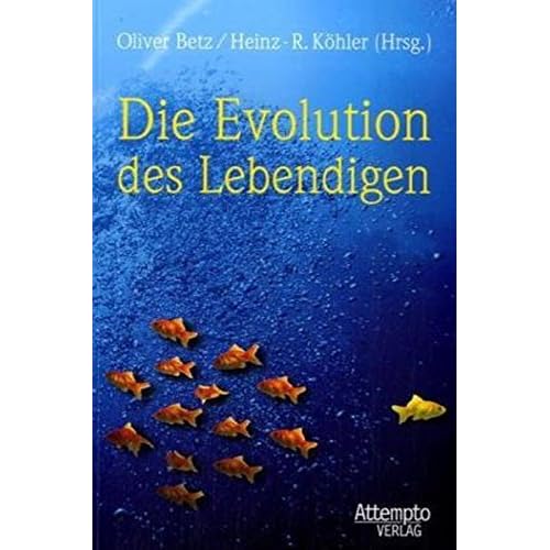 [PDF] Download Die Evolution des Lebendigen: Grundlagen und Aktualitát der Evolutionslehre Kostenlos