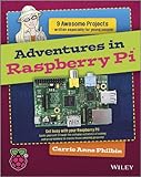 Adventures In Raspberry Pi (Adventures In ...) (English Edition) by 