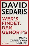 Image de Wer's findet, dem gehört's: Meine Tagebücher und ich